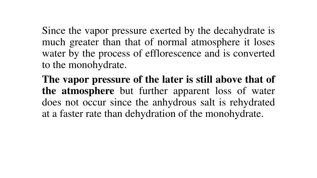 since the vapor pressure exerted