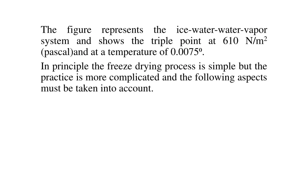 the system and shows the triple point