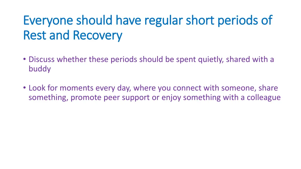 everyone should have regular short periods