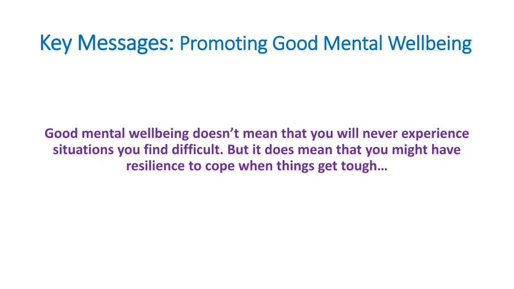 key messages key messages promoting good mental 2