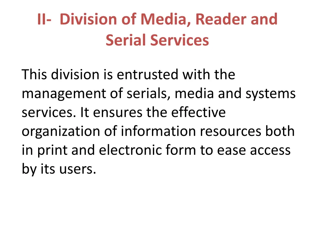 ii division of media reader and serial services