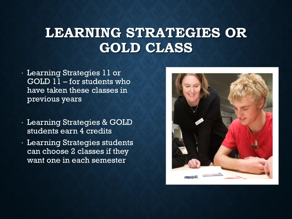 learning strategies or gold class