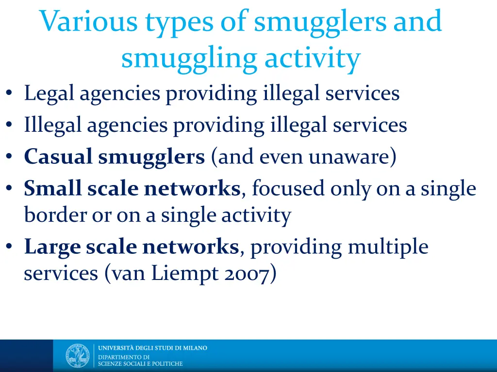 various types of smugglers and smuggling activity