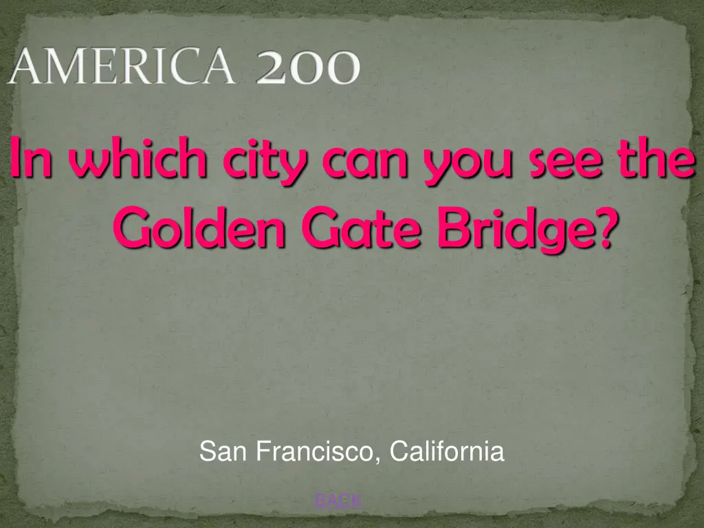 america 200 in which city can you see the golden