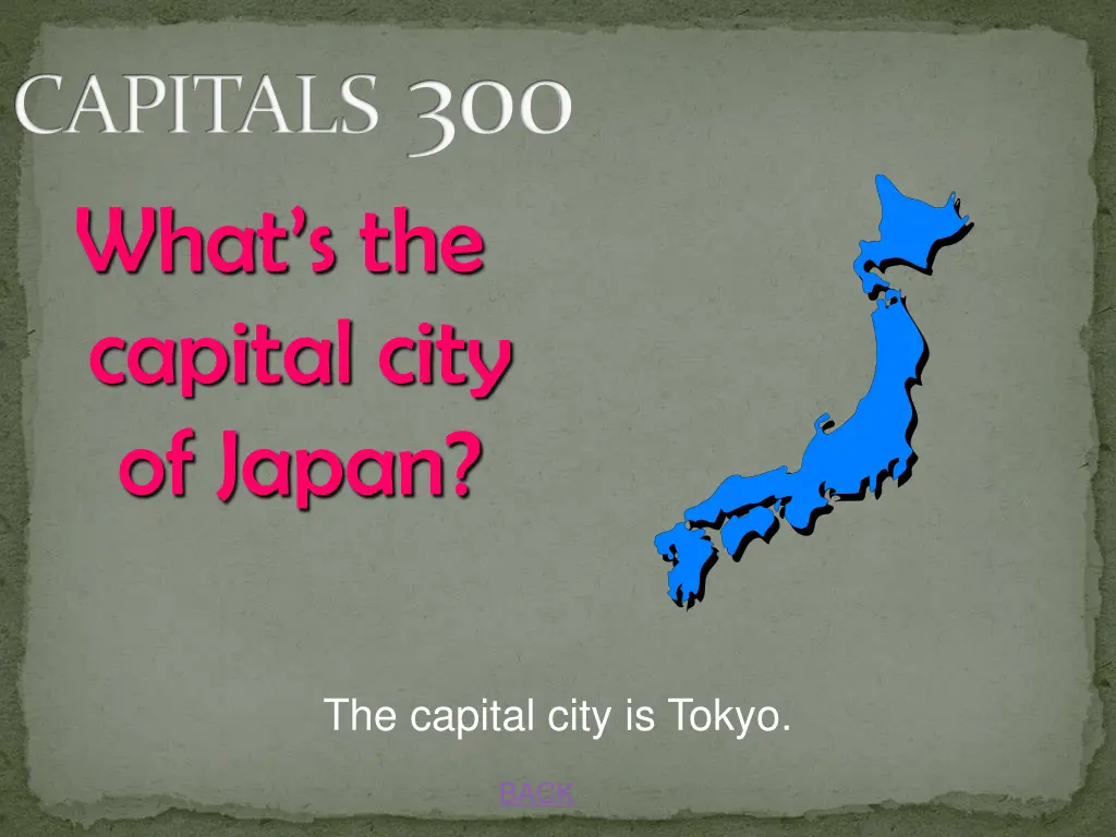 capitals 300 what s the capital city of japan