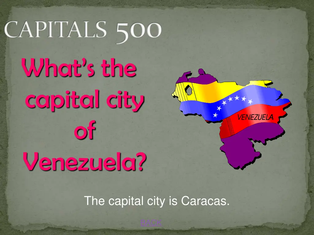 capitals 500 what s the capital city of venezuela