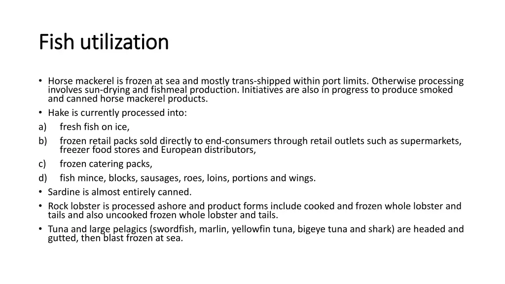 fish fish utilization utilization