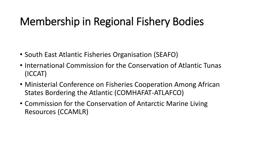 membership in regional fishery bodies membership