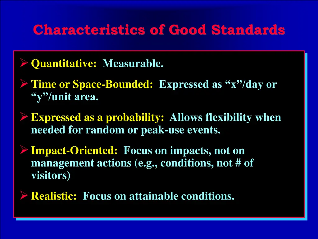 characteristics of good standards