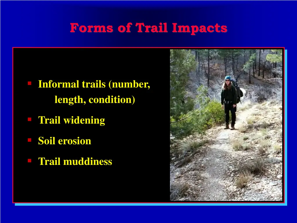 forms of trail impacts