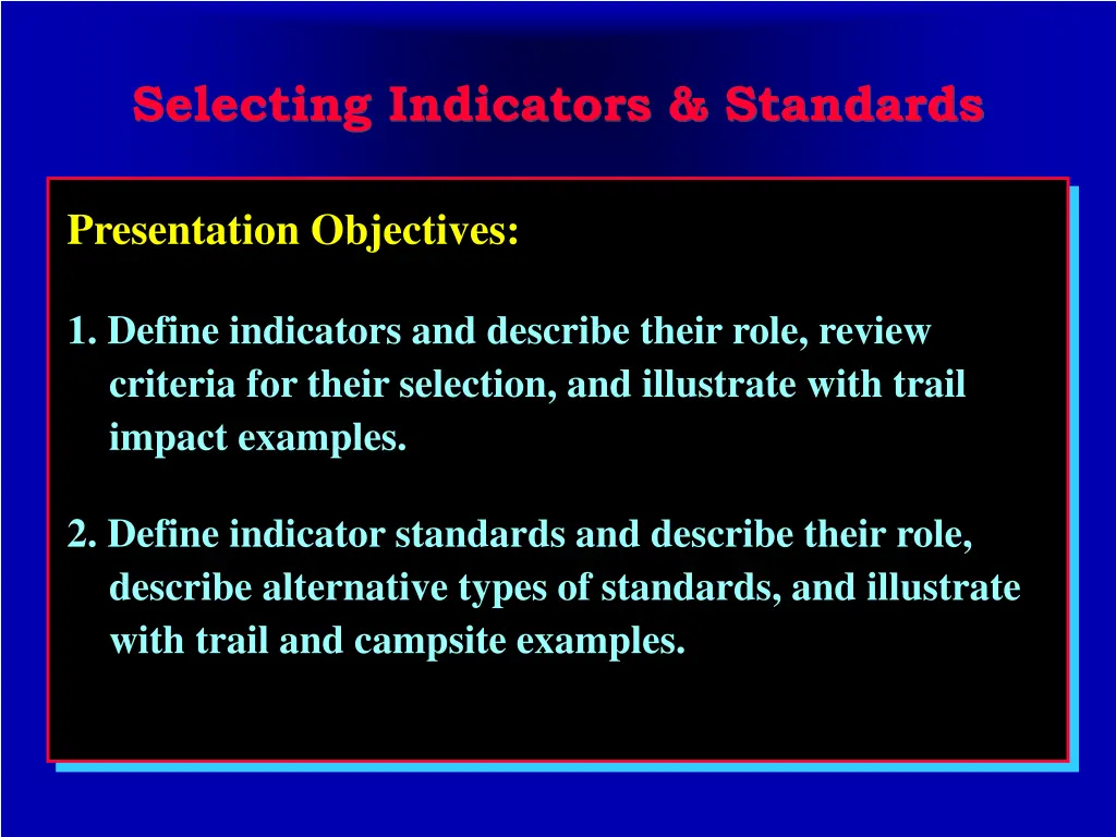 selecting indicators standards