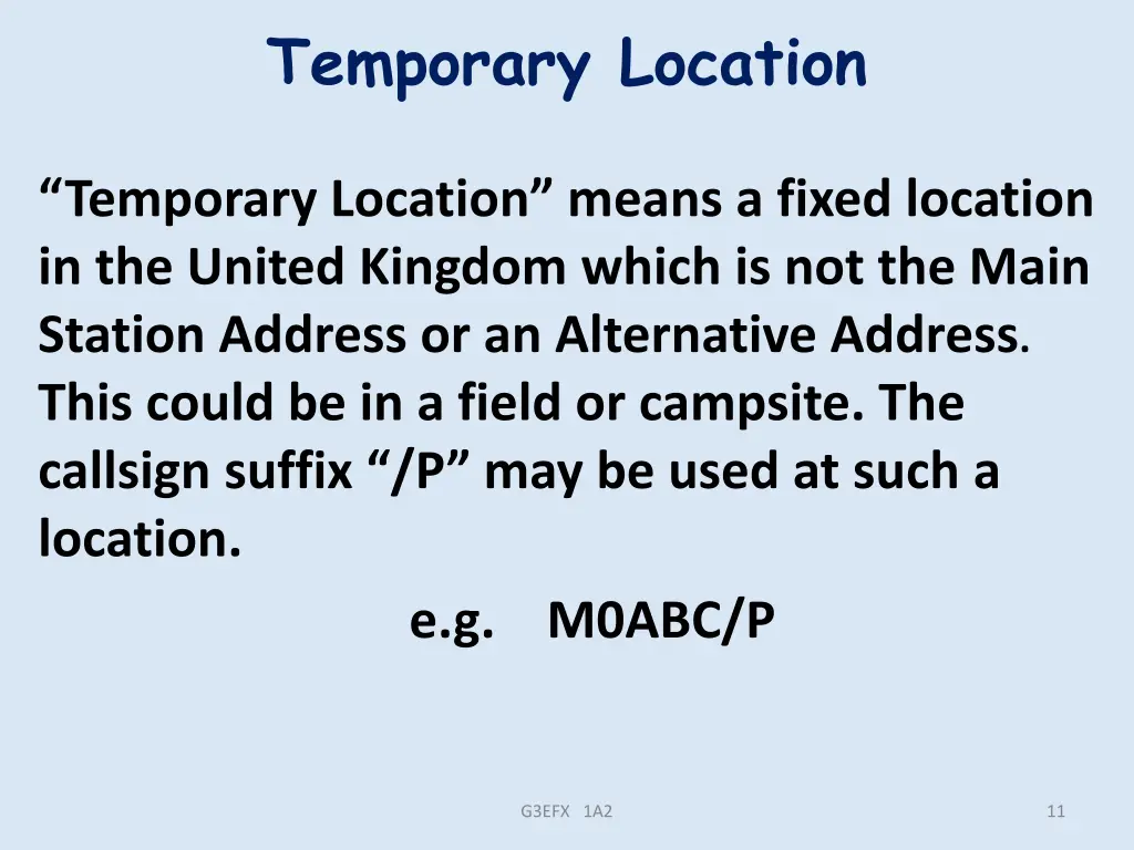 temporary location