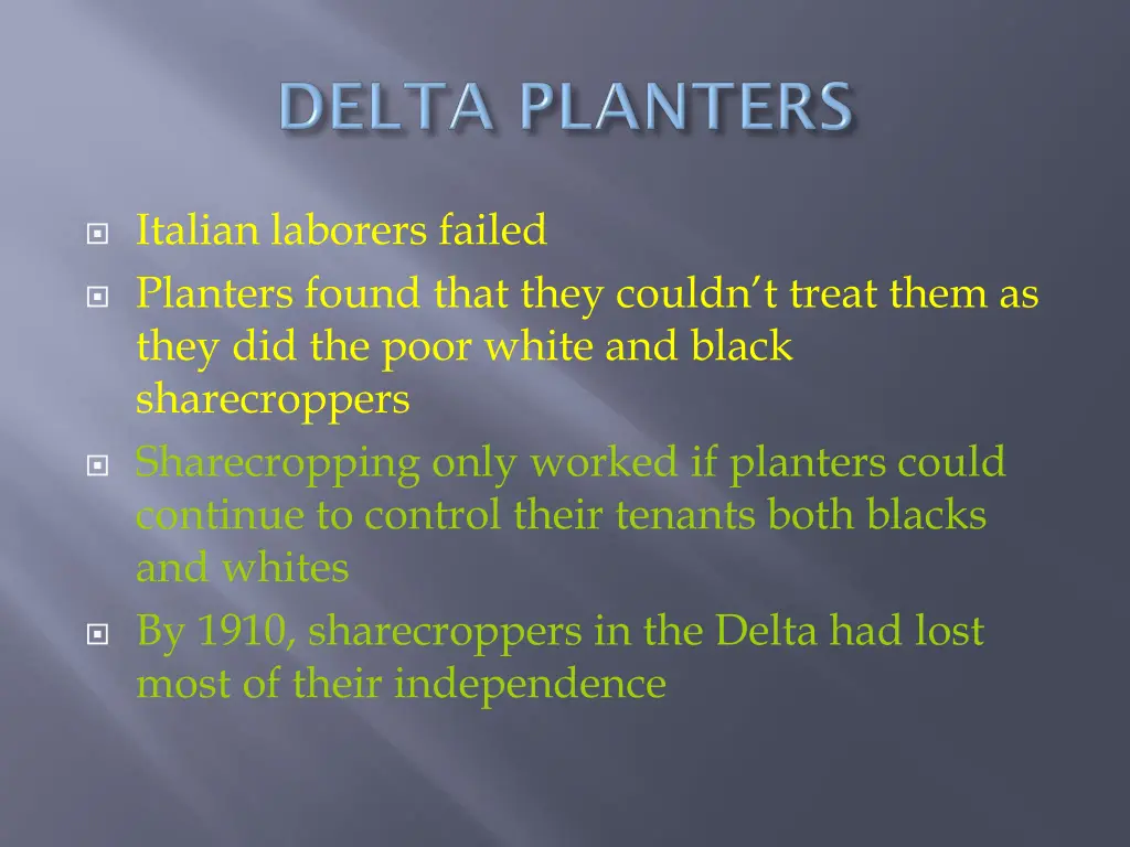 italian laborers failed planters found that they