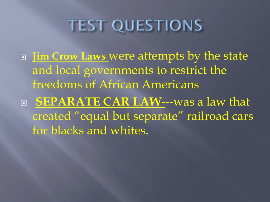 jim crow laws were attempts by the state