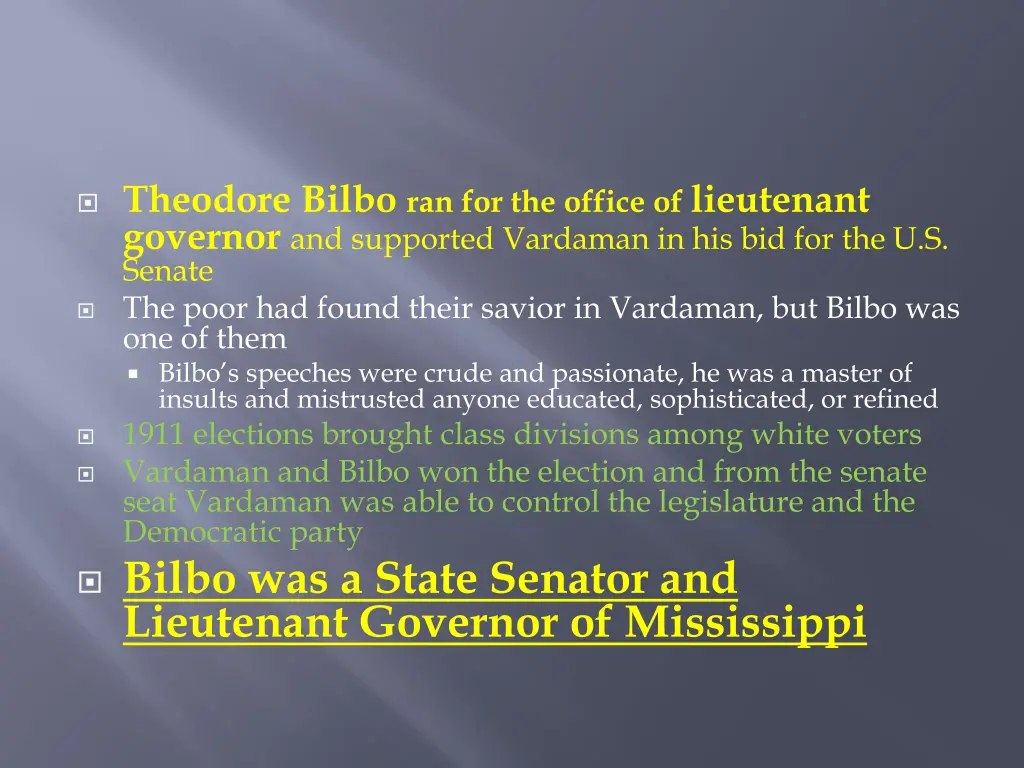 theodore bilbo ran for the office of lieutenant