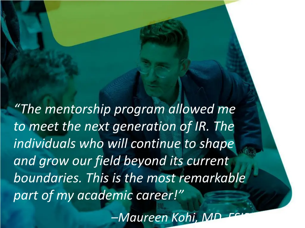 the mentorship program allowed me to meet