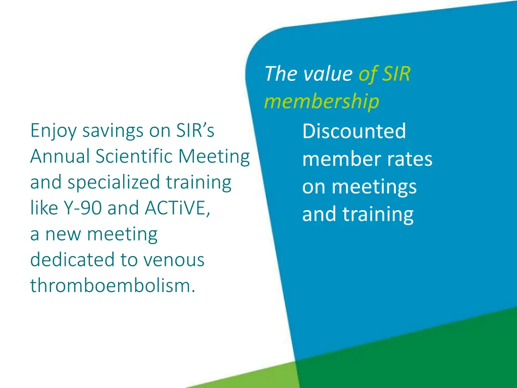 the value of sir membership discounted member