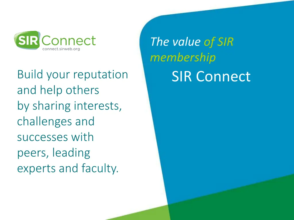 the value of sir membership sir connect