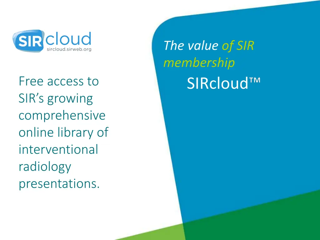 the value of sir membership sircloud