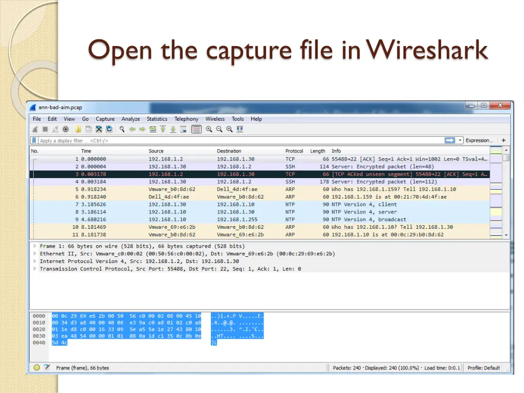 open the capture file in wireshark