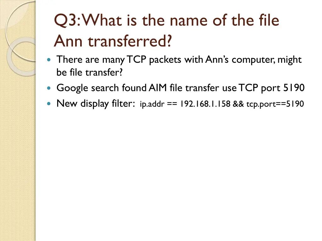 q3 what is the name of the file ann transferred