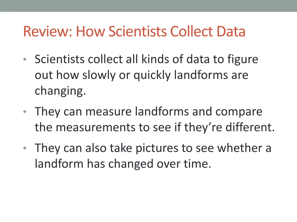 review how scientists collect data