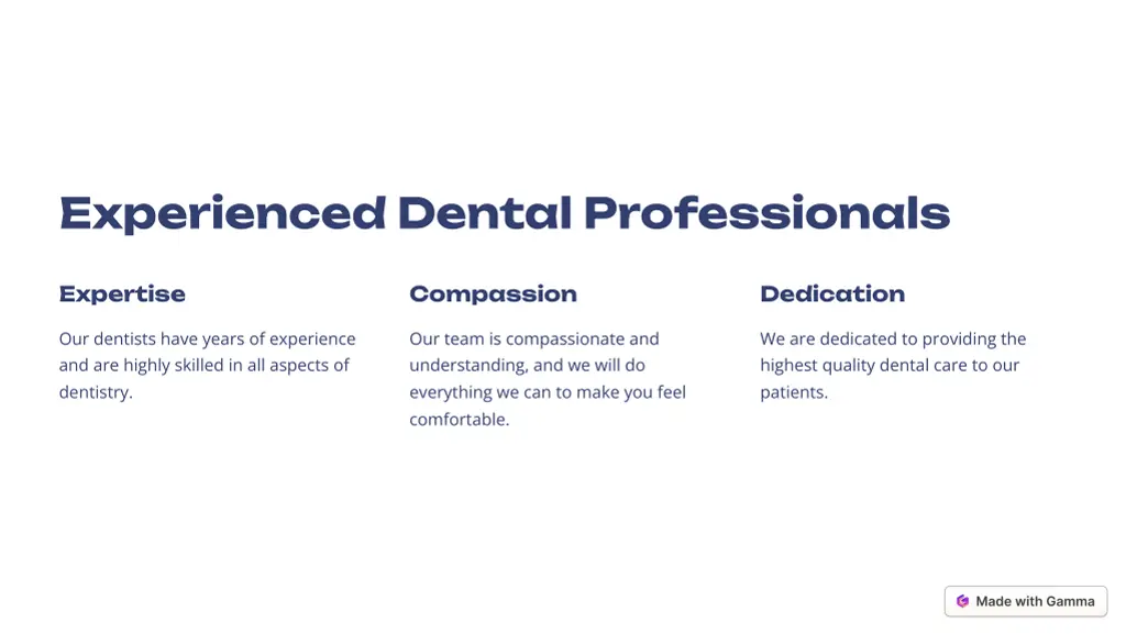 experienced dental professionals