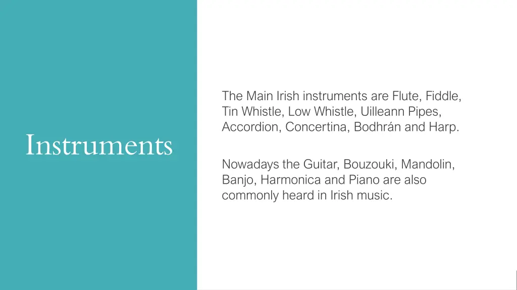 the main irish instruments are flute fiddle