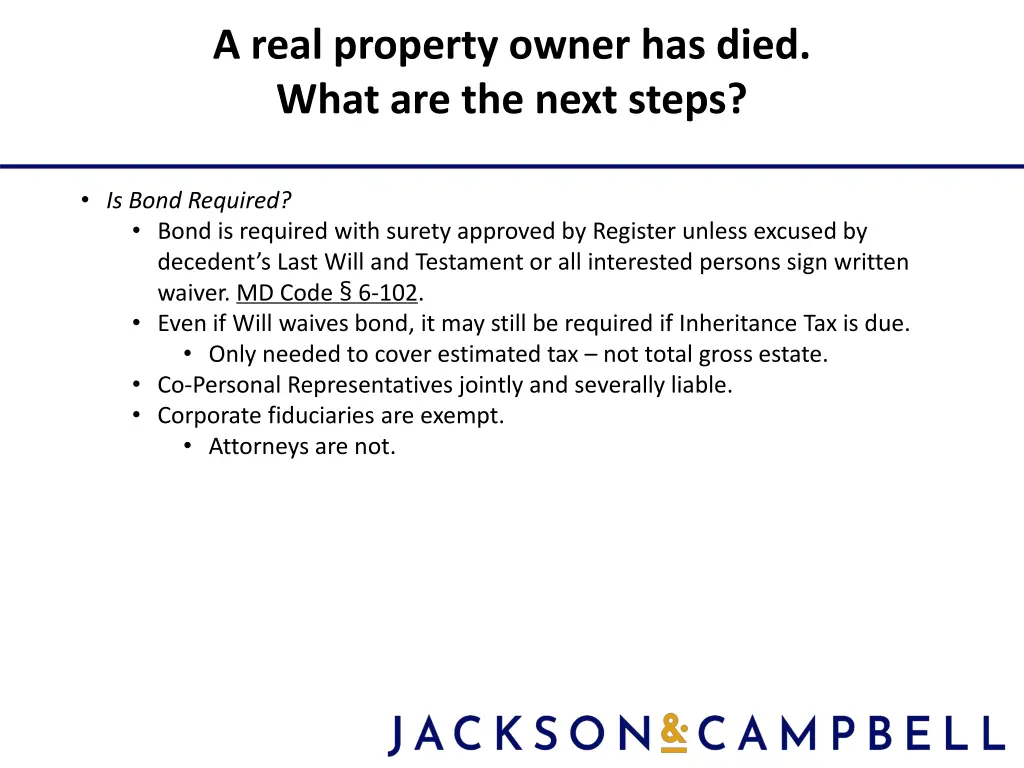 a real property owner has died what are the next 6