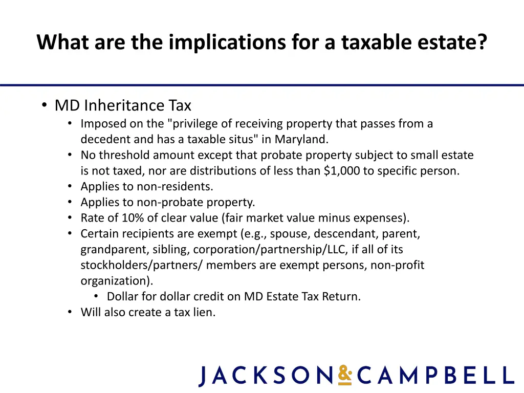 what are the implications for a taxable estate 4