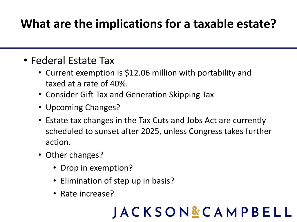 what are the implications for a taxable estate 5