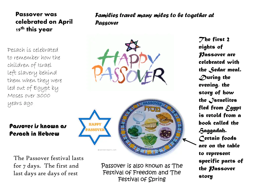 passover was celebrated on april 19 th this year