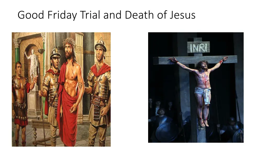 good friday trial and death of jesus