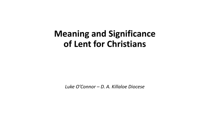 meaning and significance of lent for christians