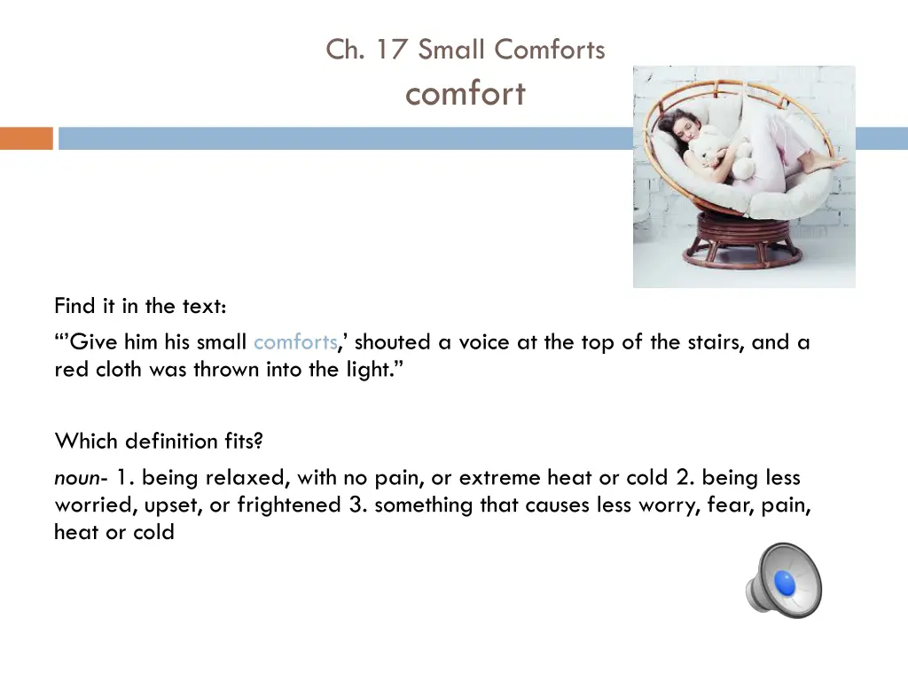 ch 17 small comforts comfort