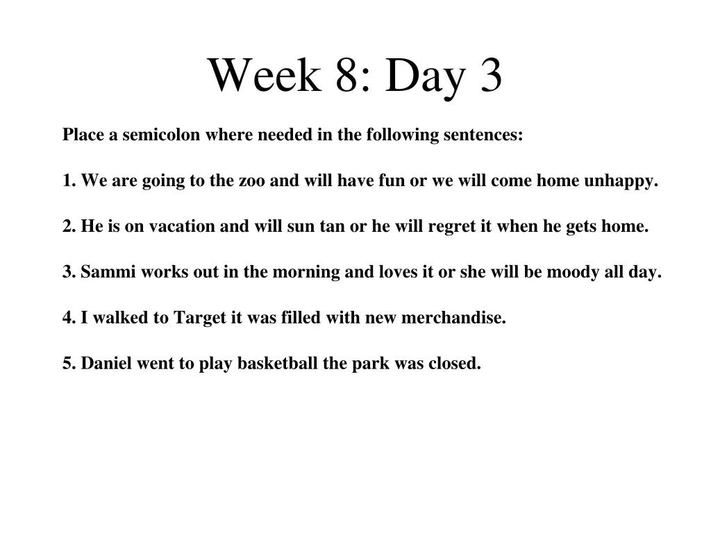 week 8 day 3