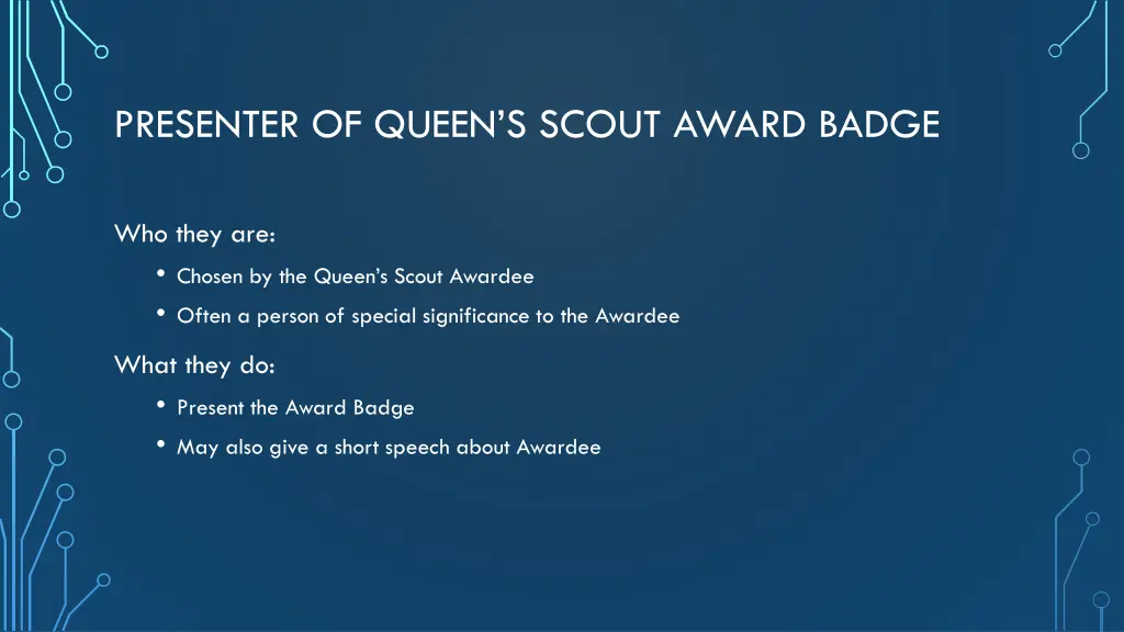 presenter of queen s scout award badge