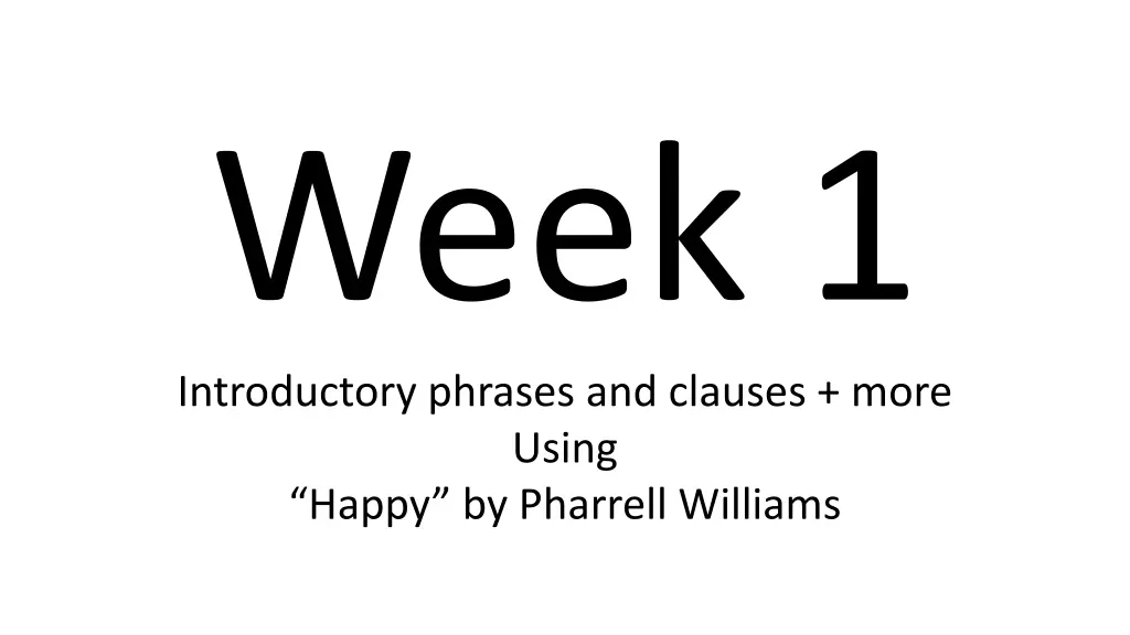 week 1 introductory phrases and clauses more