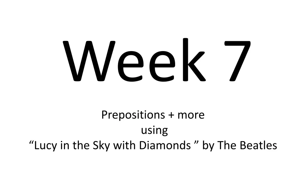 week 7