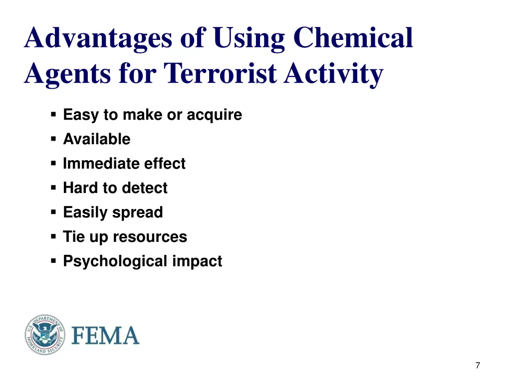 advantages of using chemical agents for terrorist