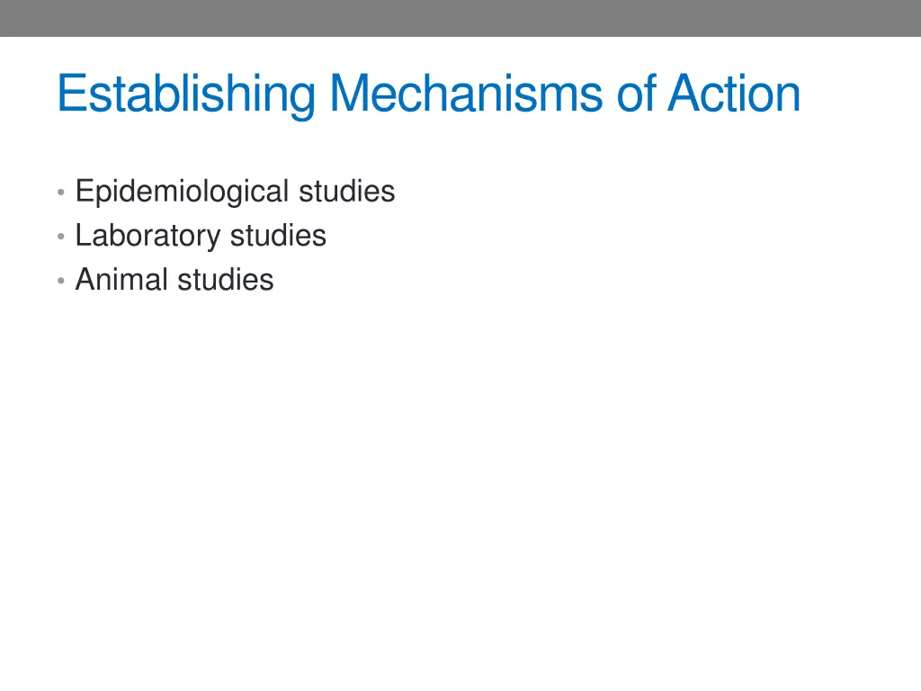 establishing mechanisms of action