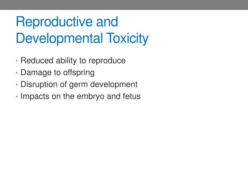 reproductive and developmental toxicity