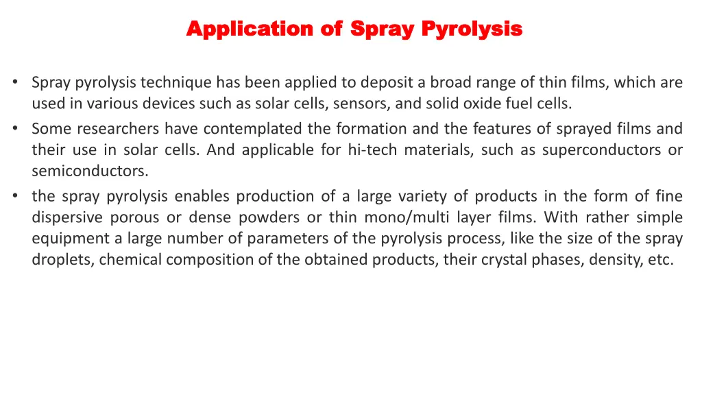 application of spray pyrolysis application