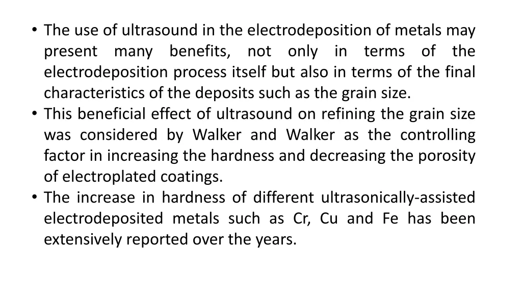 the use of ultrasound in the electrodeposition