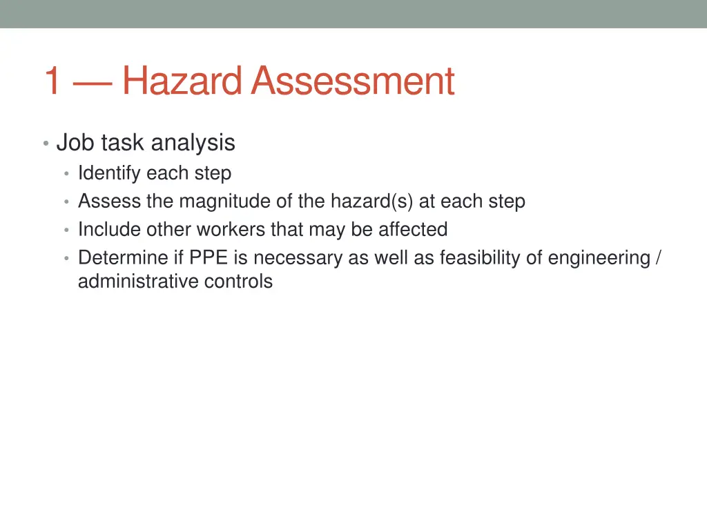 1 hazard assessment