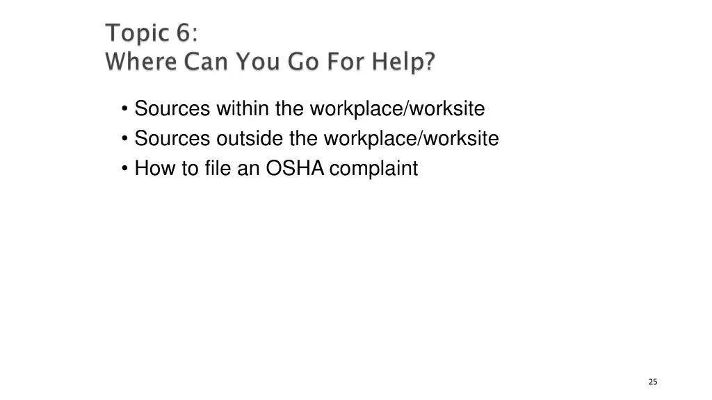 sources within the workplace worksite sources