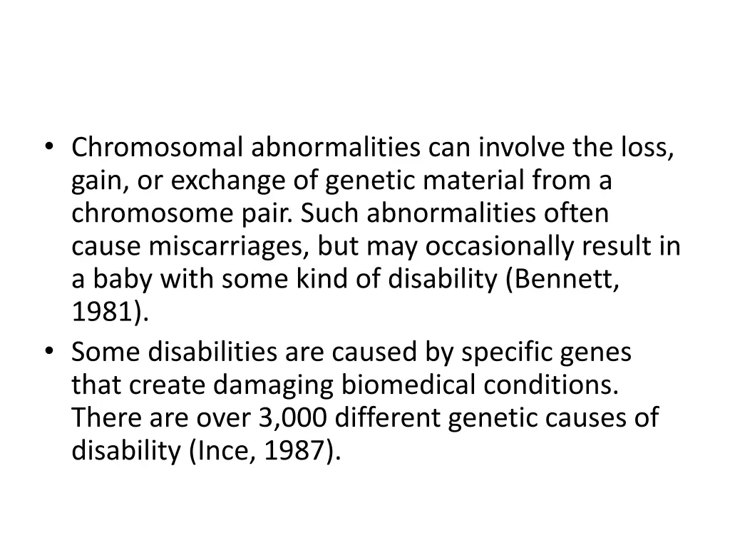 chromosomal abnormalities can involve the loss