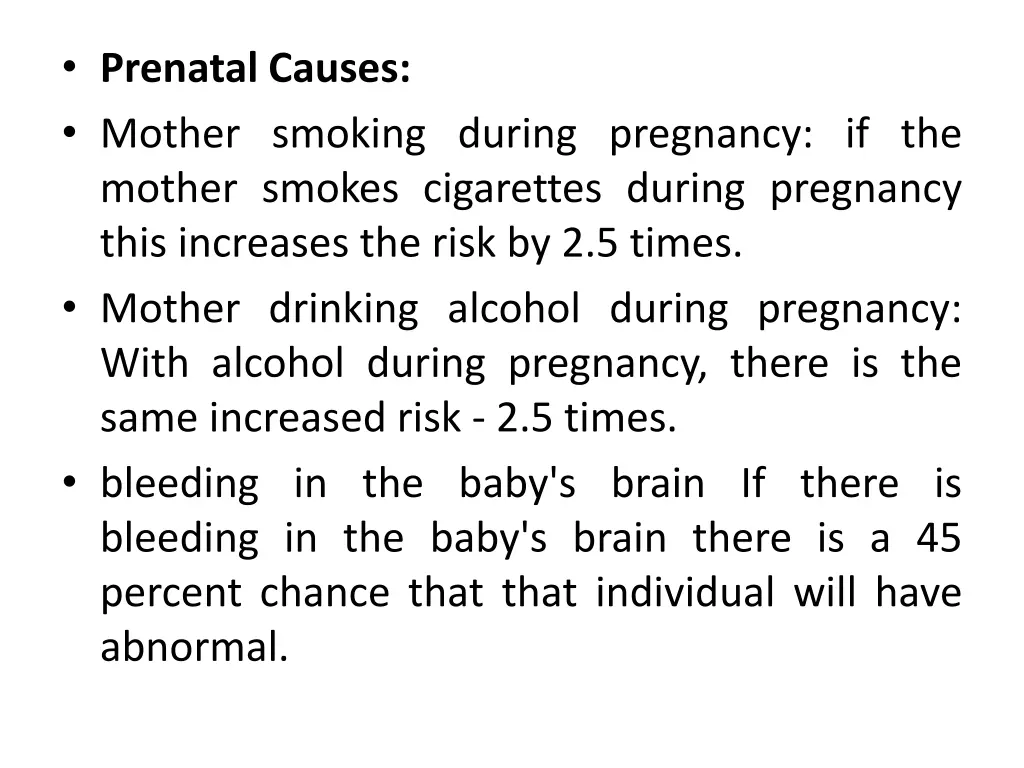 prenatal causes mother smoking during pregnancy