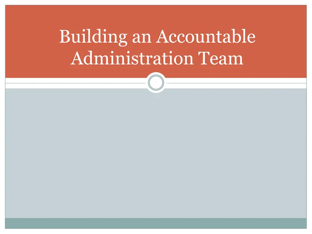 building an accountable administration team