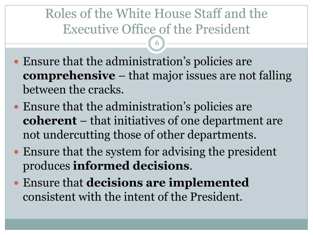 roles of the white house staff and the executive